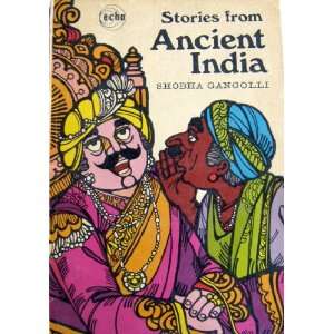    Stories from Ancient India (Echo, 156) Shobha Gangolli Books
