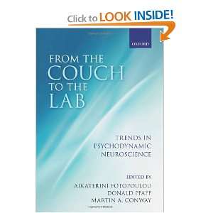  From the Couch to the Lab Trends in Psychodynamic Neuroscience 