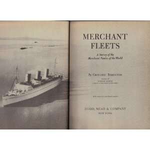 Merchant fleets A Survey of the Merchant Navies of the World 