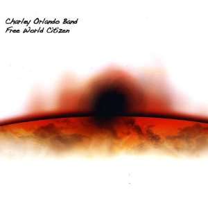  Free World Citizen Charley Band Orlando Music