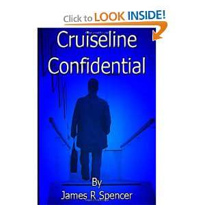  CRUISE LINE CONFIDENTIAL   part 1 (9781445224183) JAMES 