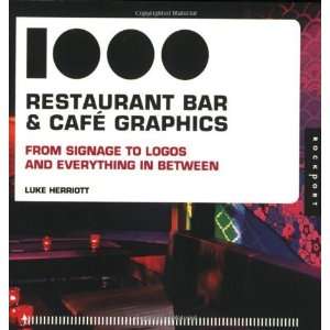  1,000 Restaurant, Bar, and Cafe Graphics From Signage to 