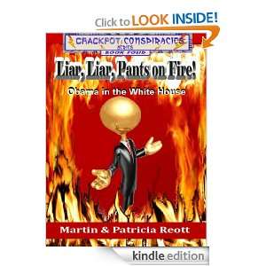   Liar, Pants on Fire Obama in the White House (Crackpot Conspiracies