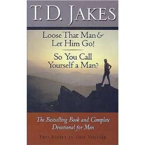   that Man & Let Him Go / So You Call Yourself a Man?  Author  Books