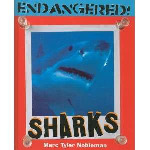  Sharks (Endangered) (9780761429883) Marc Tyler Nobleman 