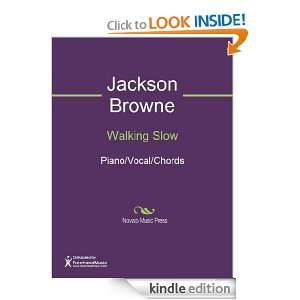 Walking Slow Sheet Music Jackson Browne  Kindle Store