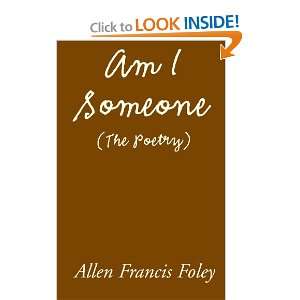  Am I Someone (The Poetry) (9780738849096) Allen Francis 