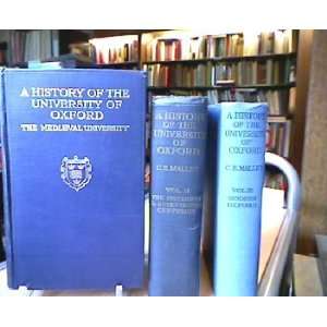  A History of the University of Oxford, Volumes I and II 