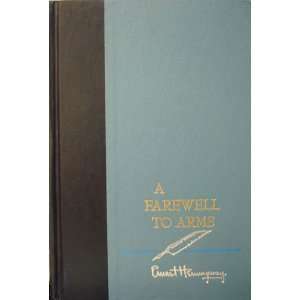  A Farewell To Arms Ernest Hemingway Books