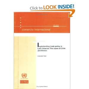  Implementing Trade Policy in Latin America The Cases of 