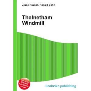  Thelnetham Windmill Ronald Cohn Jesse Russell Books