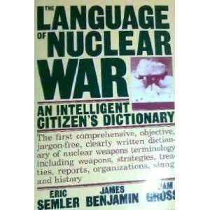   of Nuclear War Eric, James Benjamin and Adam Gross Semler Books