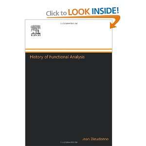   History of Functional Analysis (9780444548948) Jean Dieudonne Books