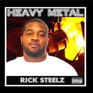  Heavy Metal RICK STEELZ Music