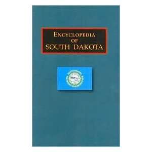  Encyclopedia of South Dakota (9780403096053) Nancy Capace Books