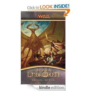 Alara Unbroken A Novel of Magic The Gathering Doug Beyer  