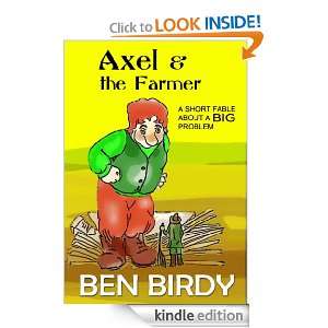 Axel and the Farmer Ben Birdy  Kindle Store