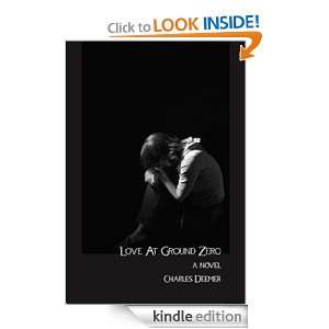 Love At Ground Zero Charles Deemer  Kindle Store