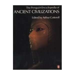  The Penguin Encyclopedia of Ancient Civilizations 