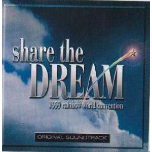  Share the Dream   1999 Rainbow World Convention   Original 