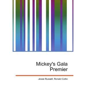  Mickeys Gala Premier Ronald Cohn Jesse Russell Books