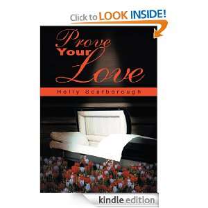Prove Your Love Holly Scarborough  Kindle Store
