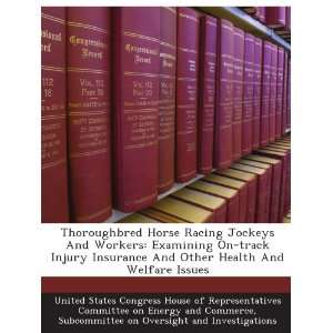 Horse Racing Jockeys And Workers Examining On track Injury Insurance 