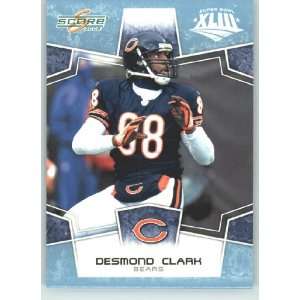  Limited Edition Super Bowl XLIII GLOSSY # 52 Desmond Clark   Chicago 