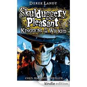Skulduggery Pleasant Kingdom of the Wicked Derek Landy  