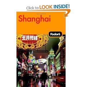  Fodors Shanghai, 1st Edition (Fodors Gold Guides 