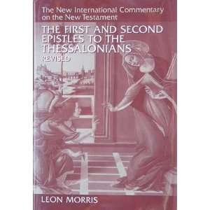   with introduction, exposition and notes (NICNT) Leon Morris Books