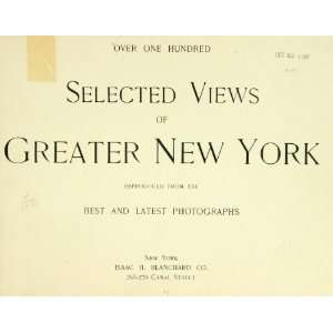   Selected Views Of Greater New York Isaac H., Co. Blanchard Books