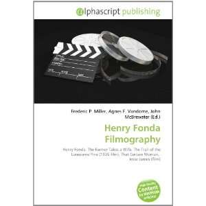  Henry Fonda Filmography (9786133890503) Books