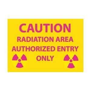 R12P   Caution Radiation Area Authorized Entry Only, 7 X 10 