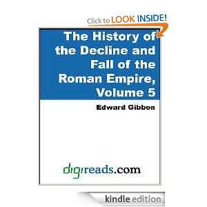  History of the Decline and Fall of the Roman Empire Volume 