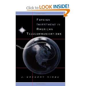  Foreign Investment in American Telecommunications 
