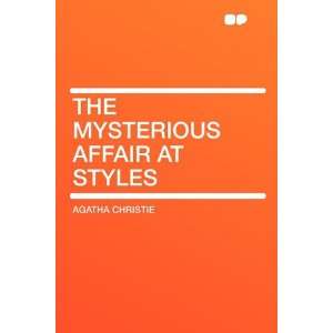  The Mysterious Affair at Styles (9781407649719) Agatha 