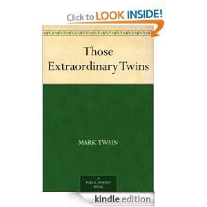 Those Extraordinary Twins Mark Twain  Kindle Store
