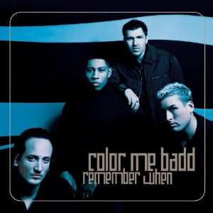  Remember When Color Me Badd Music