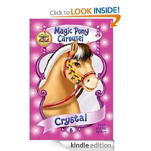 Magic Pony Carousel #5 Crystal the Snow Pony Poppy Shire, Ron Berg 