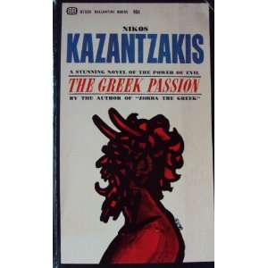  The Greek Passion Nikos Kazantzakis Books