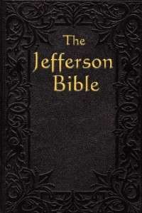 The Jefferson Bible The Life and Morals of NEW 9781604591286  