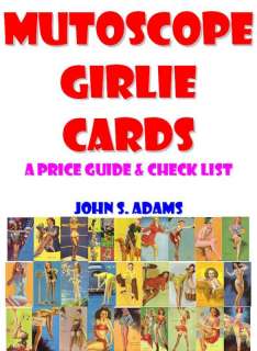 Mutoscope Girlie Cards, Price Guide by John Adams  