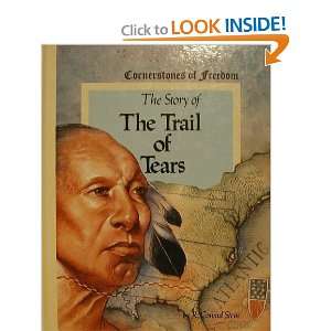  The Trail of Tears (Cornerstones of Freedom 