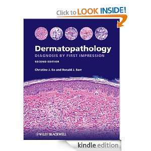 Dermatopathology Diagnosis by First Impression Christine J. Ko 