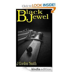 The Black Jewel (Gemstone Series) J Gordon Smith  Kindle 