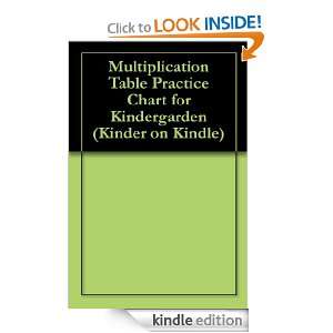 Multiplication Table Practice Chart for Kindergarden (Kinder on Kindle 