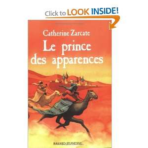  Le Prince des apparences (9782747006729) Catherine 
