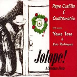    Jolope A Christmas Fiesta Castillo & Cuatromania Pepe Music