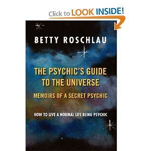 com The Psychics Guide to the Universe Memoirs of a Secret Psychic 